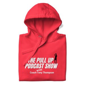 The Pull Up Podcast Show Unisex Hoodie