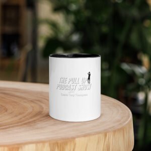 The Pull Up Podcast Show Mug